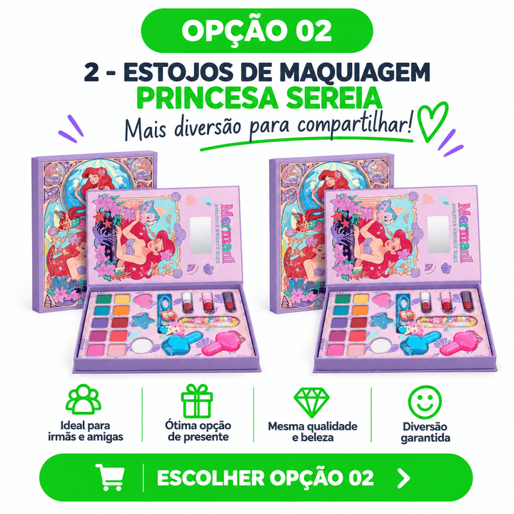 Kit Maquiagem Sereia®